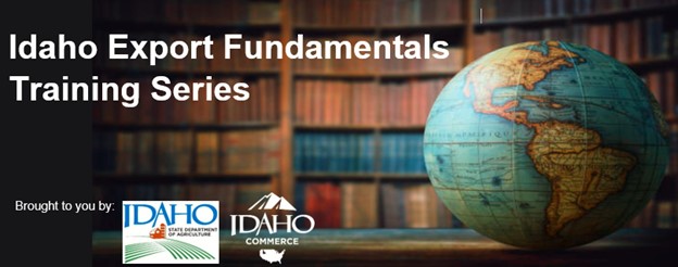 Idaho Export Fundamentals Series – Session 1 of 4 – Export Planning